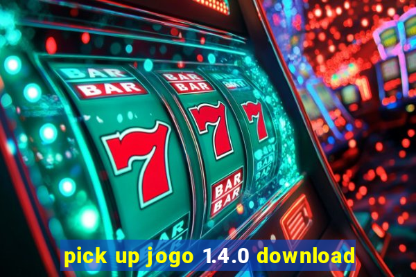 pick up jogo 1.4.0 download